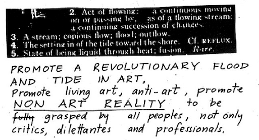 Promote a revolutionary flood and tide in art, promote living art, anti-art, promote non-art reality to be grasped by all peoples